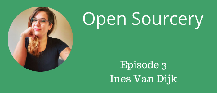 Open Sourcery – Episode 3 – Ines van Dijk – WordPress Support Therapist